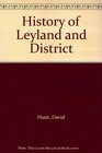 History of Leyland and District