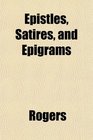 Epistles Satires and Epigrams