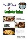 The Big Book of Slow Cooker Recipes