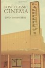 PostClassic Cinema Collected Film Reviews 2005  2013