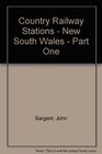 Country Railway Stations  New South Wales  Part One