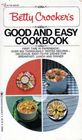 Betty Crocker's Good and Easy Cookbook