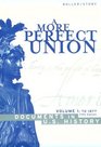 A More Perfect Union Documents in US History to 1877