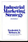 Industrial Marketing Strategy 2nd Edition