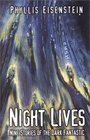 Five Star Science Fiction/Fantasy  Night Lives Nine Stories of the Dark Fantastic