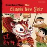Chinese FestivalsCelebrating the Chinese New Year