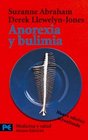 Anorexia y bulimia Desordenes alimentarios