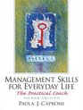 Management Skills for Everyday Life  The Practical Coach