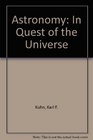 Astronomy In Quest of the Universe