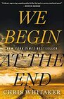 We Begin at the End