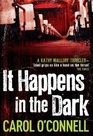 It Happens in the Dark (Kathleen Mallory, Bk 11)