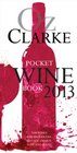 Oz Clarke's Pocket Wine Book 2013