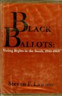 Black Ballots Voting Rights in the South 19441969