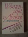 Women and Alcohol A Dangerous Pleasure