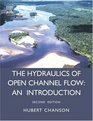 Hydraulics of Open Channel Flow