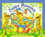 The Easter Bunnies Pop Up and Lift The Flap Fun