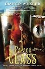 The Palace of Glass: The Forbidden Library: Volume 3