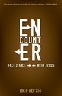 Encounter, Face to Face with Jesus