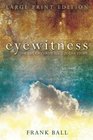 Eyewitness The Life of Christ Told in One Story