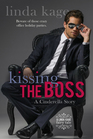 Kissing the Boss A Cinderella Story
