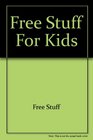 Free Stuff for Kids