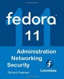 Fedora 11 Administration Networking Security