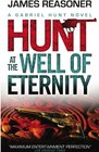 Hunt at the Well of Eternity (Gabriel Hunt, Bk 1)