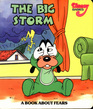 The Big Storm: A Book About Fears (Disney Babies)