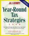 JK Lasser's YearRound Tax Strategies 1998