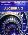 Prentice Hall Mathematics Algebra 2