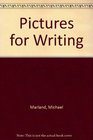 Pictures for Writing