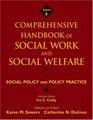 Comprehensive Handbook of Social Work and Social Welfare Social Policy and Policy Practice