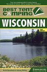 Best Tent Camping Wisconsin Your CarCamping Guide to Scenic Beauty the Sounds of Nature and an Escape from Civilization