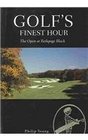Golf's Finest Hourthe Open At Bethpage Black The Black