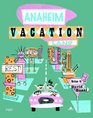 Disneyland Anaheim Vacationland