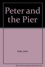 Peter and the Pier