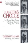 The Actor's Choice