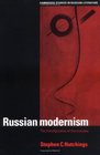 Russian Modernism  The Transfiguration of the Everyday