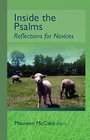 Inside the Psalms Reflections for Novices