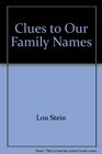 Clues to Our Family Names