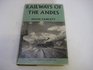 RAILWAYS OF THE ANDES