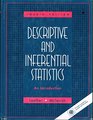 Descriptive and Inferential Statistics An Introduction