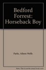 Bedford Forrest Horseback Boy