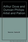 Arthur Dove and Duncan Phillips Artist and Patron