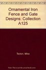Ornamental Iron Fence and Gate Designs Collection A125