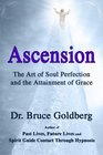 Ascension The Art of Soul Perfection and the Attainment of Grace