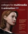 Gardner's Guide to Colleges for Multimedia and Animation Fourth Edition