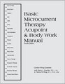 Basic Microcurrent Therapy Acupoint  Body Work Manual