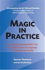 Magic in Practice - Introducing Medical NLP: the Art and Science of Language in Healing and Health - Special Offer $39.99 - Usually $49.99