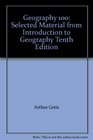 Geography 100 Selected Material from Introduction to Geography Tenth Edition